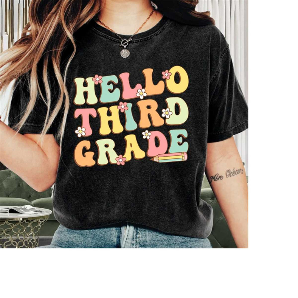 MR-2692023115154-teacher-shirt-funny-hello-third-grade-shirt-teacher-image-1.jpg