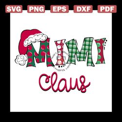 mimi claus svg, christmas svg, santa hat svg, merry christmas svg, mimi svg, santa claus svg, pinetree svg, christmas pa