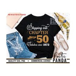 50th birthday svg png, chapter 50 svg, 50th birthday svg, birthday svg, fifty birthday svg, 1973 svg, 50 birthday svg, s