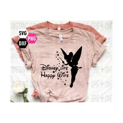 life happy wife svg / tinkerbell dxf / wife svg / love wife digital cut files / instant download design for cricut or si