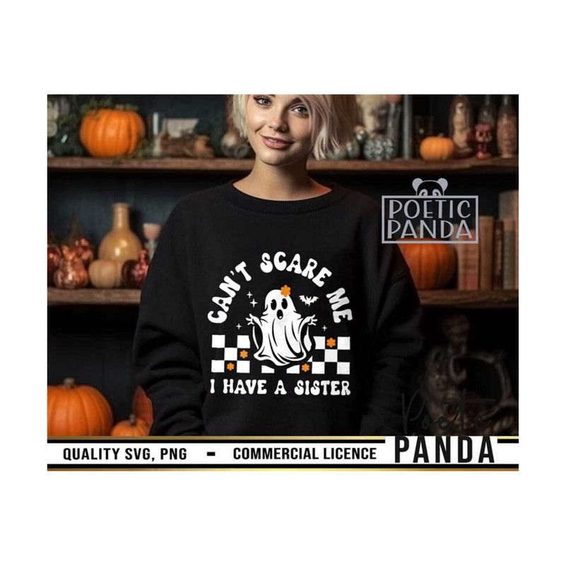 MR-269202312423-cant-scare-me-i-have-sister-svg-png-will-trade-sister-for-image-1.jpg