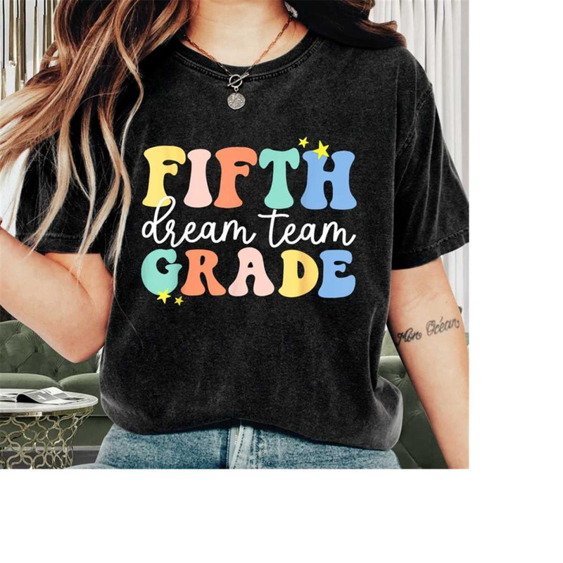MR-269202312948-teacher-shirt-fifth-grade-dream-team-shirt-teacher-image-1.jpg