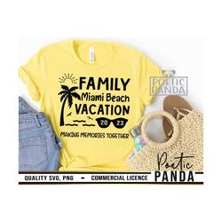 Miami Beach Family Vacation SVG PNG, Family Trip Svg, Beach Shirts Svg, Palm Tree Svg, Florida Svg, 2023 Svg, Miami Svg,