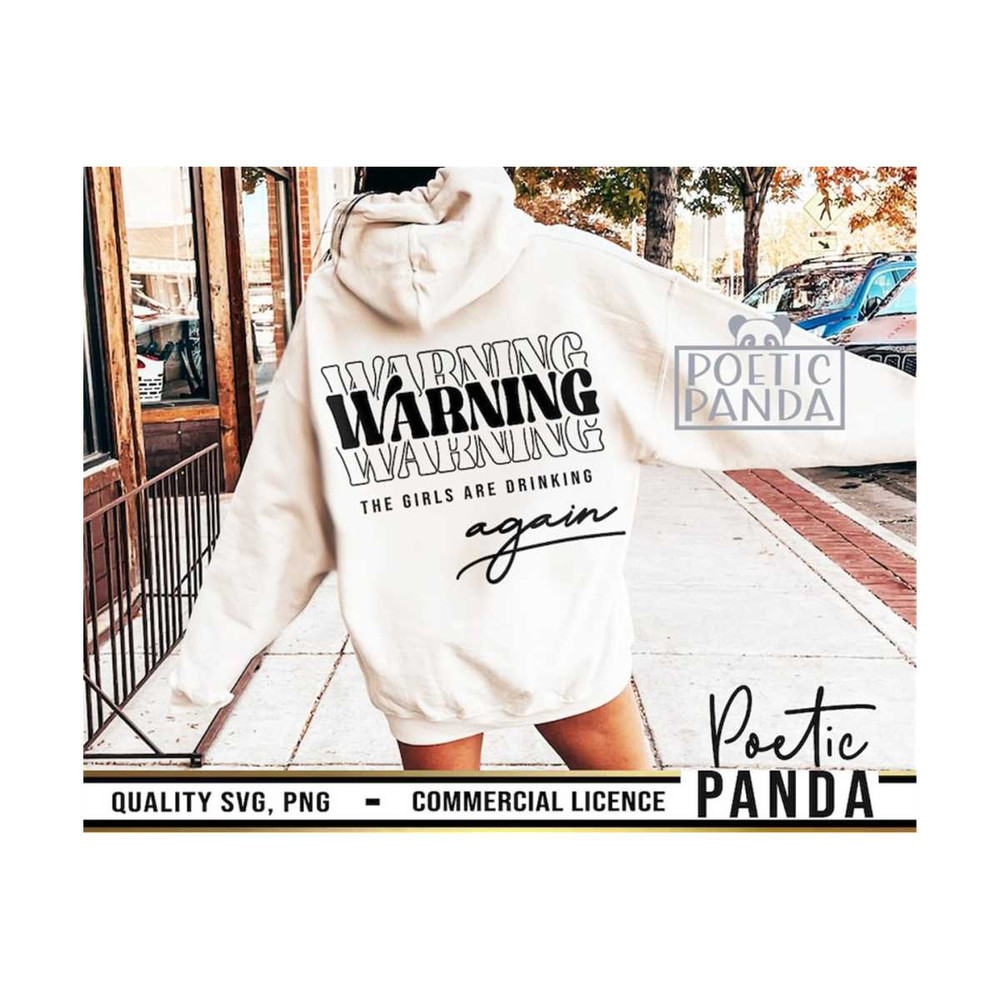 MR-2692023133957-warning-the-girls-are-drinking-again-svg-png-warning-the-girls-are-drinking-again-girls-trip-svg-girls-weekend-svg-girls-drinking-svg.jpg
