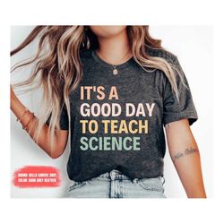 science teacher gift, science teacher tee, back to school shirt, science, teaching shirt, teacher appreciation gift