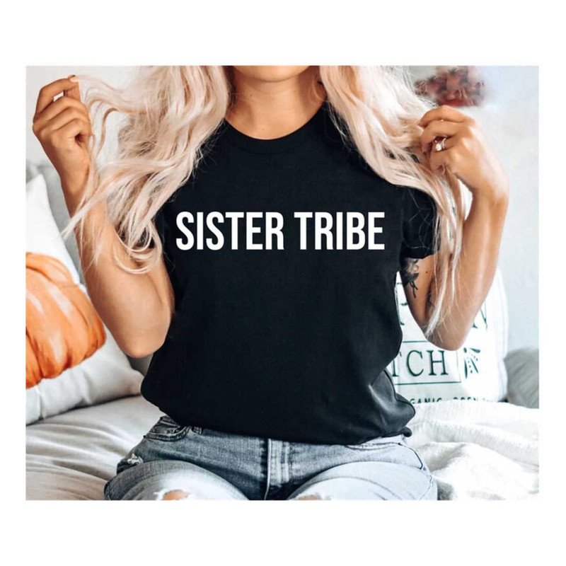 MR-2692023135624-sister-tribe-shirt-sister-squad-tshirt-funny-sister-shirts-for-image-1.jpg