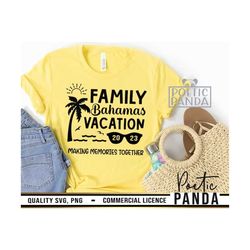 family vacation svg png, road trip svg, 2023 svg, bahamas svg, family cruise, family vacation shirts svg, family trip sv