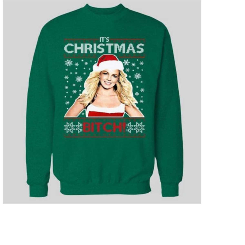 MR-269202314343-pop-icon-brit-its-christmas-btch-quality-sweatshirt-image-1.jpg