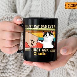 personalized cat mug, best cat dad ever mug, father's day mug, father day mug,best gift for father, cat dad mug,gift for