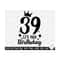 MR-269202315243-39th-birthday-svg-39-years-old-svg-39th-birthday-png-image-1.jpg
