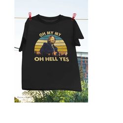 oh my my oh hell yes petty funny music vintage t-shirt, tom petty shirt, thomas earl petty shirt, petty tribute shirt, s