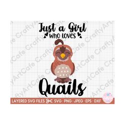 quail svg png just a girl who loves quails svg for cricut shirt