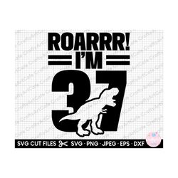 37th birthday svg png cricut cut file dinosaur paleontologist