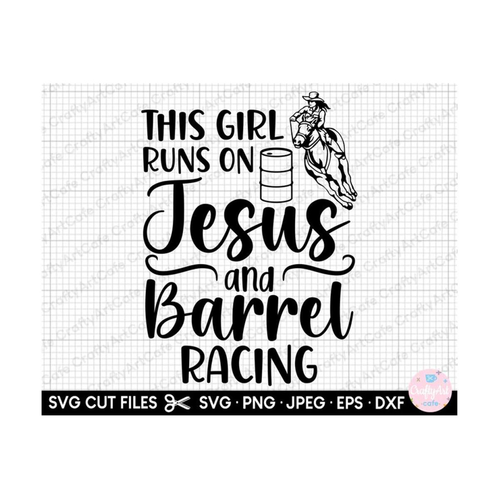 MR-269202315264-barrel-racing-svg-png-cricut-this-girl-runs-on-jesus-and-image-1.jpg