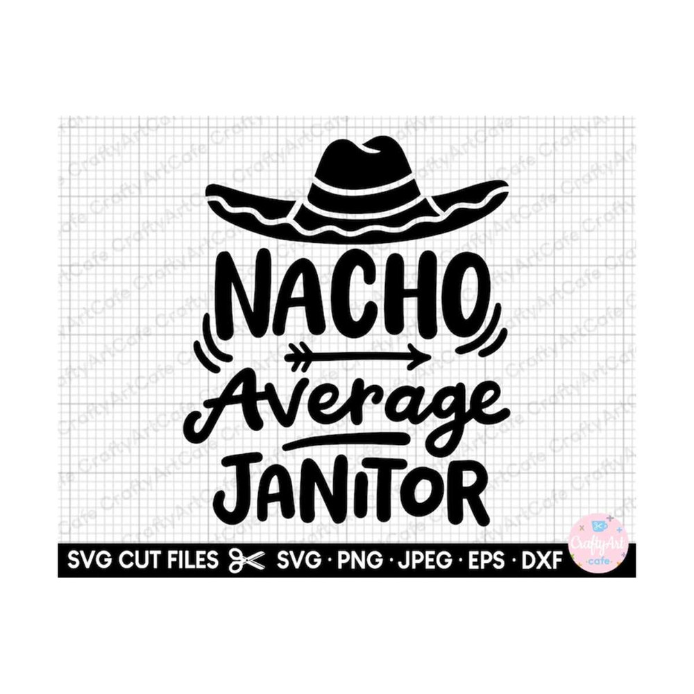 MR-2692023152742-janitor-svg-nacho-average-janitor-image-1.jpg