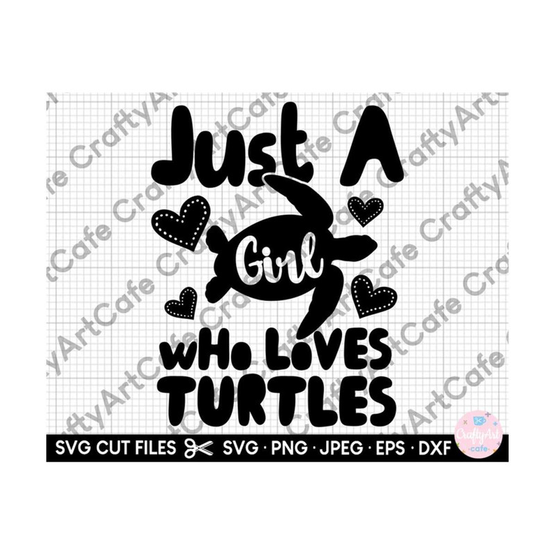 MR-2692023153952-just-a-girl-who-loves-turtles-svg-just-a-girl-who-loves-image-1.jpg