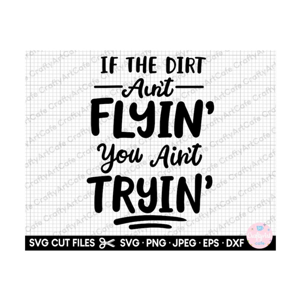 MR-269202315506-barrel-racing-svg-cricut-if-the-dirt-aint-flyin-you-image-1.jpg