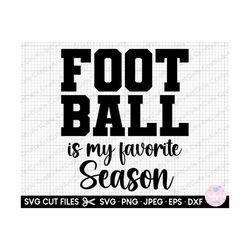 football svg png football is my favorite season
