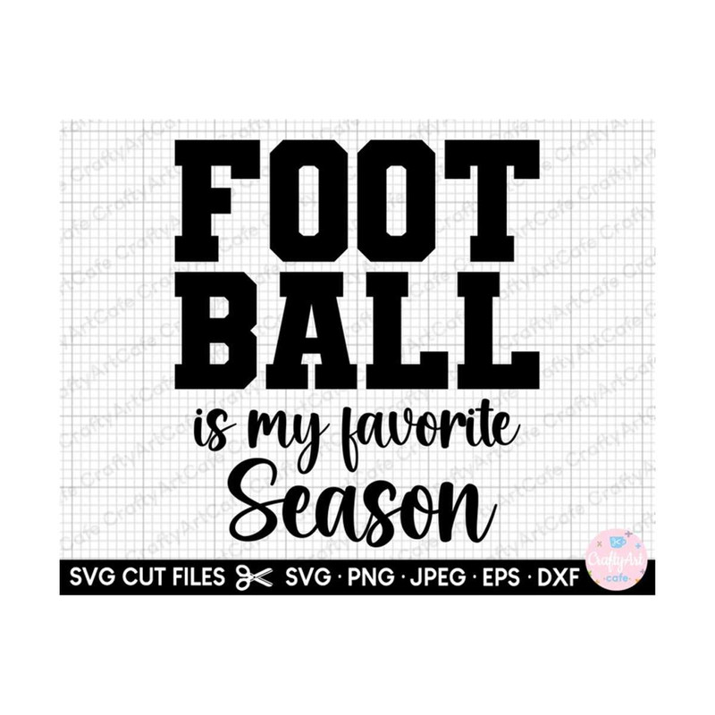 MR-2692023155626-football-svg-png-football-is-my-favorite-season-image-1.jpg