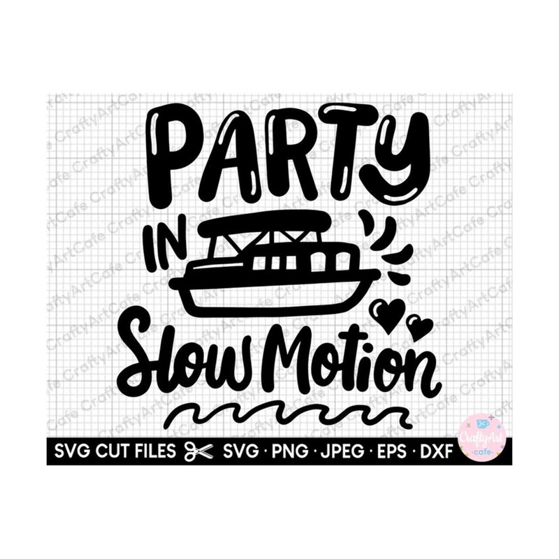 MR-269202316445-pontoon-svg-cricut-pontoon-png-shirts-party-in-slow-motion-image-1.jpg