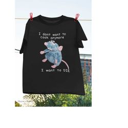 remy rat i dont want to cook anymore i want to die vintage t-shirt, rat meme shirt, depression meme shirt, mental health