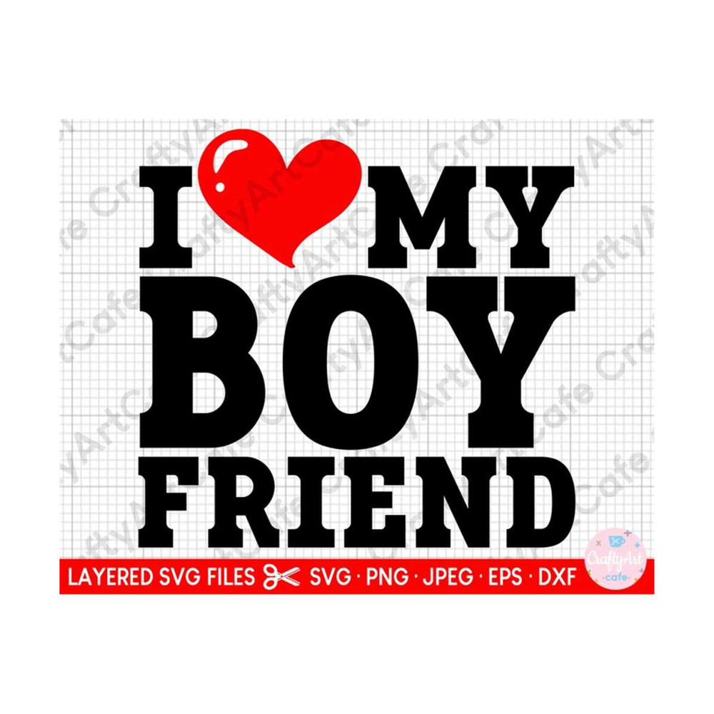 MR-2692023162810-i-love-my-boyfriend-svg-image-1.jpg