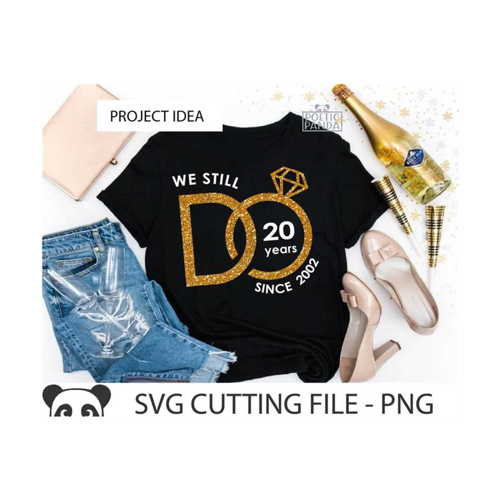 MR-2692023162848-we-still-do-svg-png-20th-anniversary-svg-cricut-svg-wedding-image-1.jpg