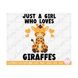 giraffe svg just a girl who loves giraffes