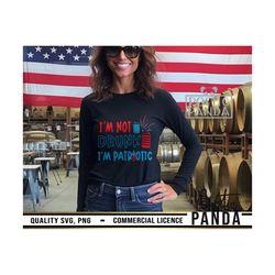 i'm not drunk i'm patriotic svg png, july 4th svg, sarcastic svg, american flag svg, usa flag svg, funny 4th of july shi