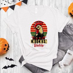 chicken daddy farmer shirt, chicken tee, funny chicken shirt, chicken lover - a855