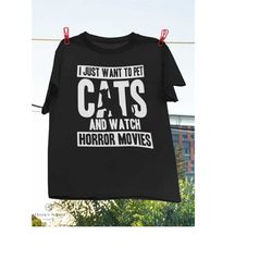 i just want to pet cats and watch horror movies oween t-shirt, cat scary movies, halloween gift shirt, watch horror movi
