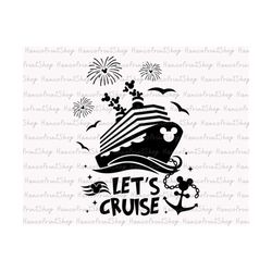 let's cruise svg, cruise ship svg, cruise trip svg, family vacation svg, vacay mode svg, magical kingdom svg, family vac