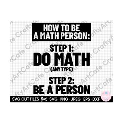 math svg, math teacher svg, math student svg for shirts, for cricut, png, dxf, eps, jpg, math person