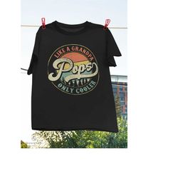 mens pops like a grandpa only cooler vintage t-shirt, pops shirt, grandpa shirt, fathers day gift, pops shirt, fathers d