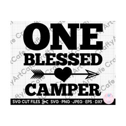 camping svg files for cricut shirt camper svg files for cricut shirt one blessed camper svg png dxf eps