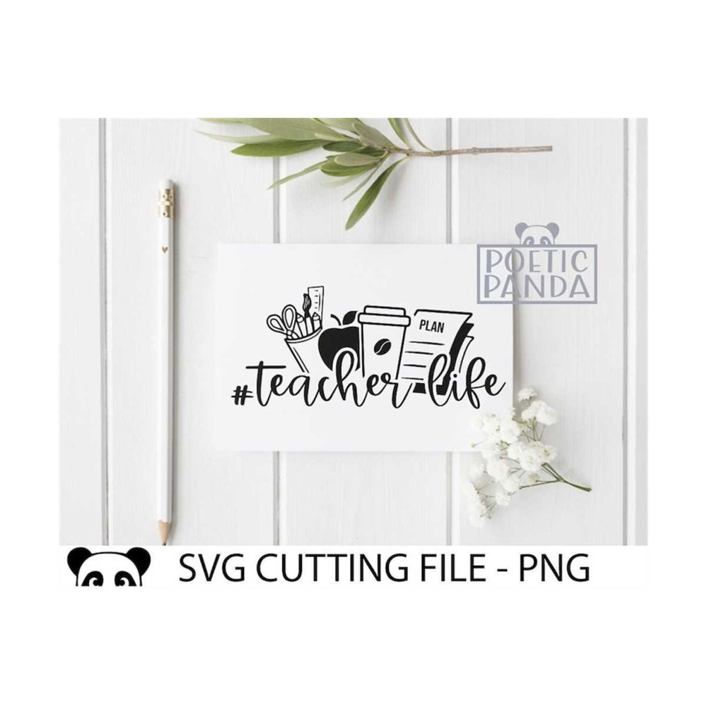 MR-269202317328-teacher-life-svg-png-teacher-appreciation-svg-teacher-shirt-image-1.jpg