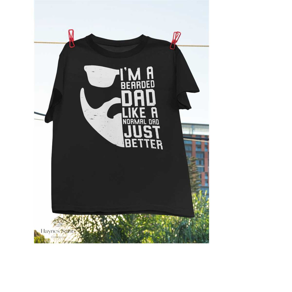 MR-2692023171425-im-a-bearded-dad-like-a-normal-dad-just-better-t-shirt-image-1.jpg