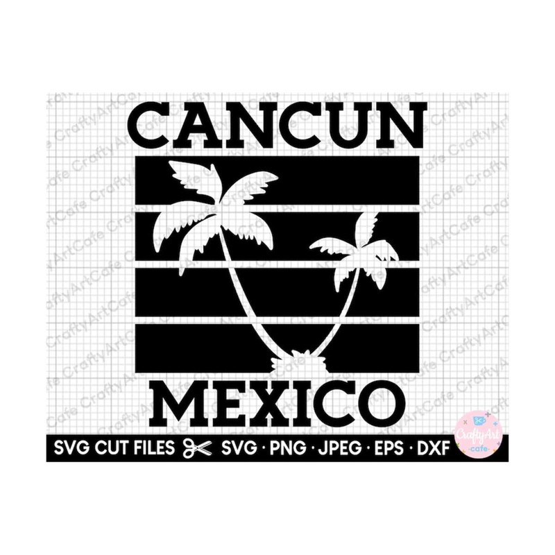 MR-2692023172249-cancun-svg-cancun-png-cancun-vacation-svg-png-image-1.jpg