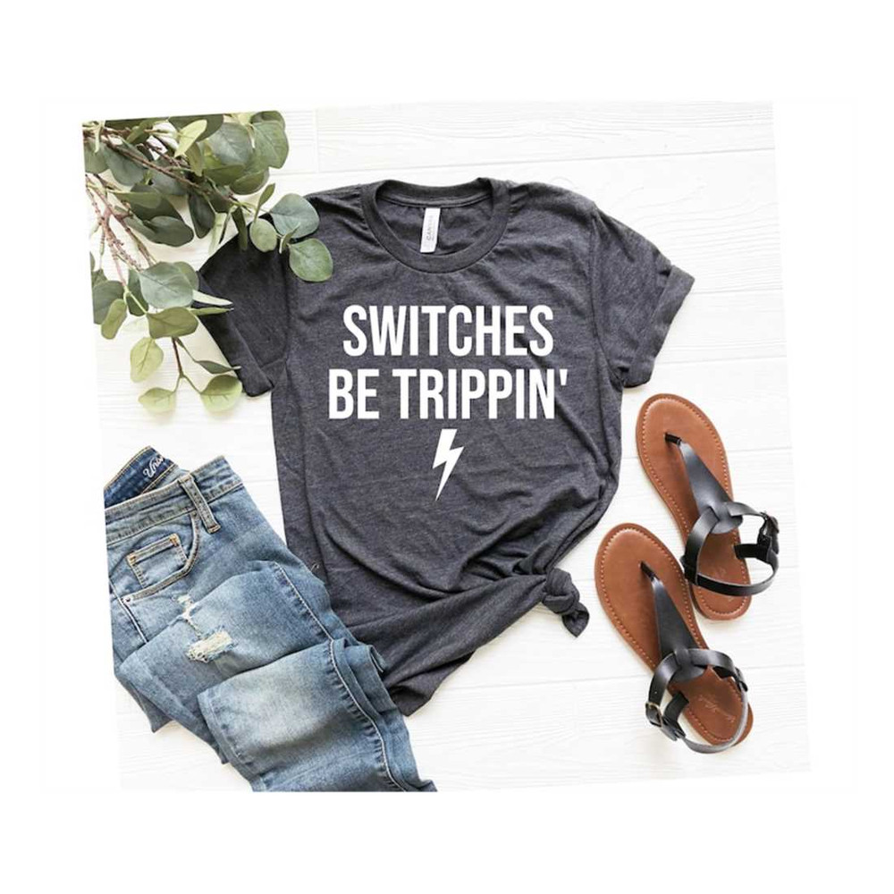 MR-2692023173745-switches-be-trippin-shirt-electrician-gift-image-1.jpg