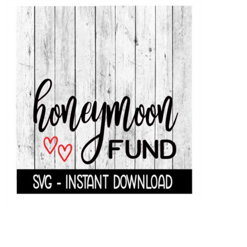 MR-2692023175315-honeymoon-fund-svg-files-instant-download-cricut-cut-files-image-1.jpg