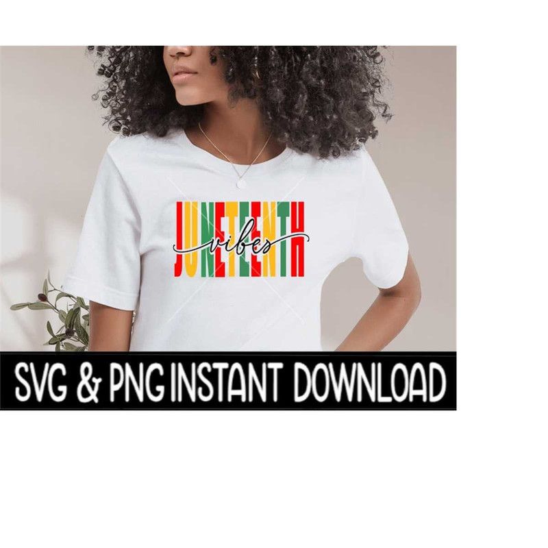 MR-2692023175436-juneteenth-svg-celebrate-juneteenth-vibes-png-file-image-1.jpg