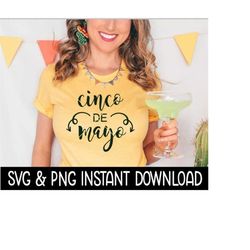 cinco de mayo svg, png mexican cinco de mayo svg files, instant download, cricut cut files, silhouette cut files, downlo