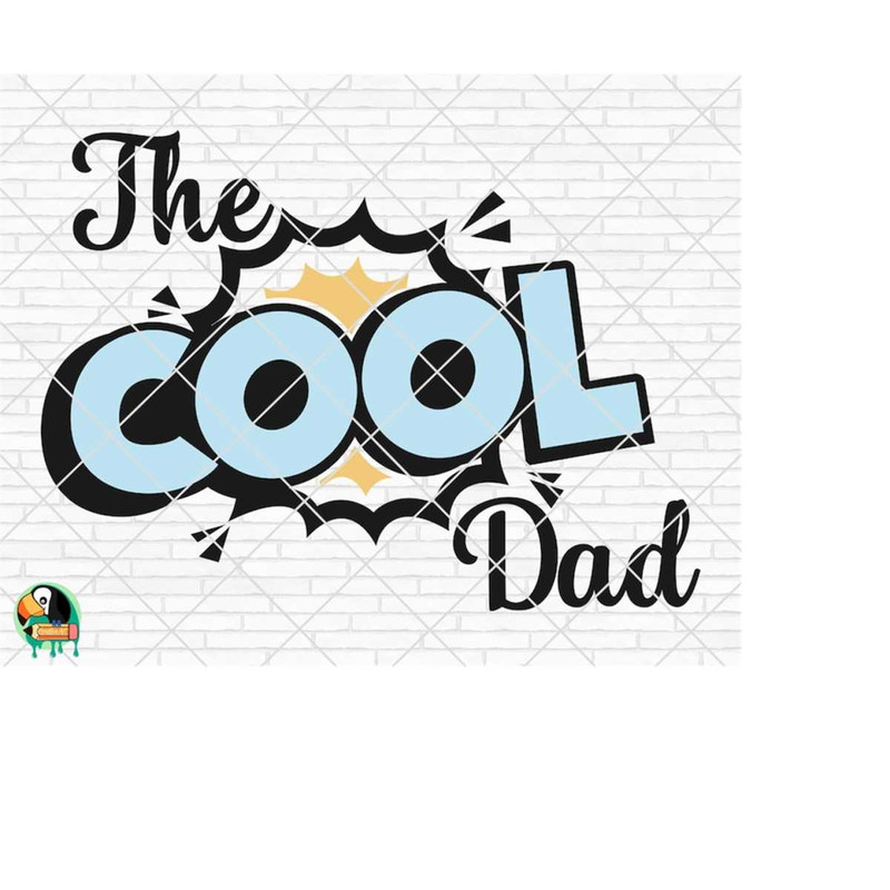 MR-269202318343-the-cool-dad-svg-fathers-day-svg-the-cool-dad-design-image-1.jpg