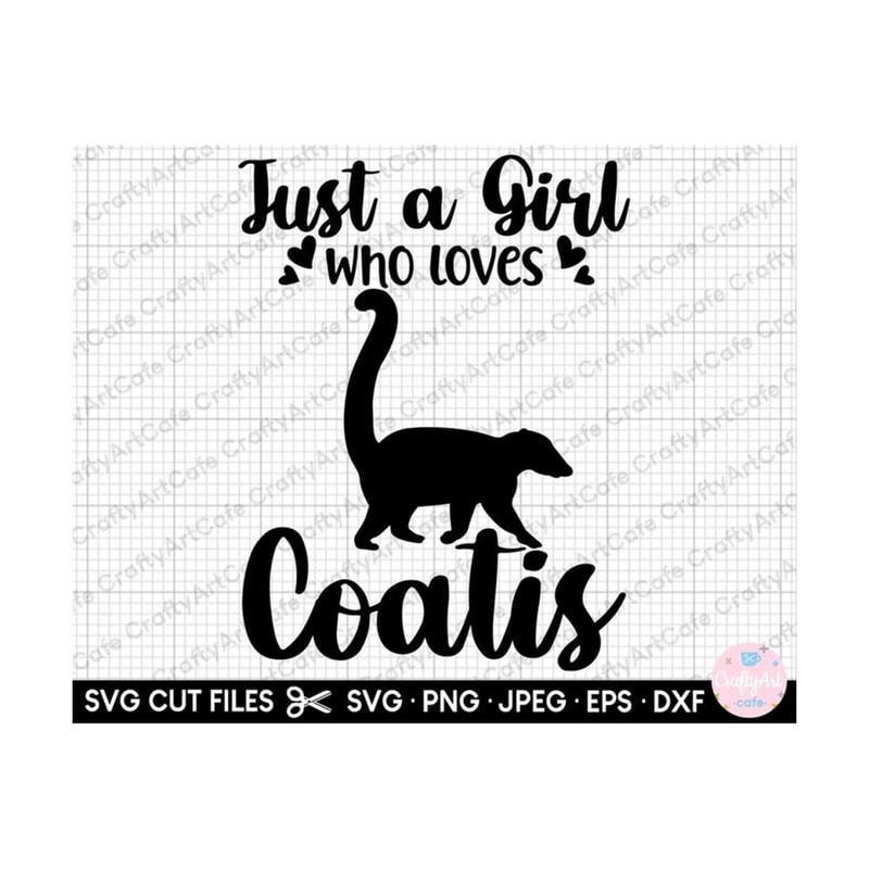MR-269202318622-coati-svg-png-just-a-girl-who-loves-coatis-image-1.jpg