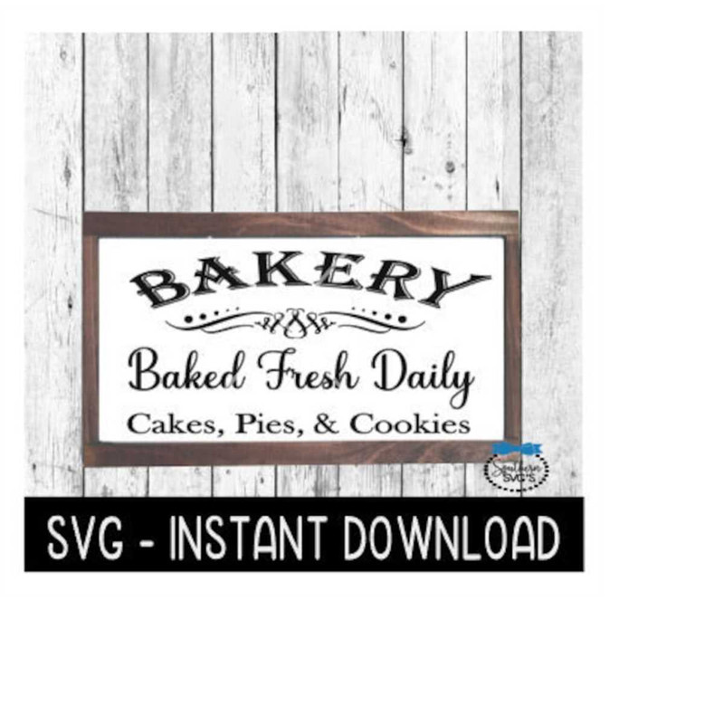 MR-2692023181158-bakery-baked-fresh-daily-svg-farmhouse-sign-svg-file-instant-image-1.jpg