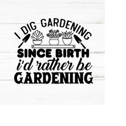 Gardening svg, Gardening SVG , Gardening PNG, Gardening svg cut files, Gardening cricut
