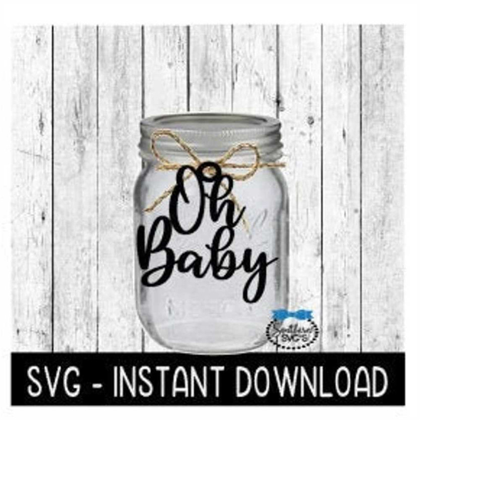 MR-2692023181635-oh-baby-svg-baby-shower-glass-jar-tag-svg-file-glass-jar-tag-image-1.jpg