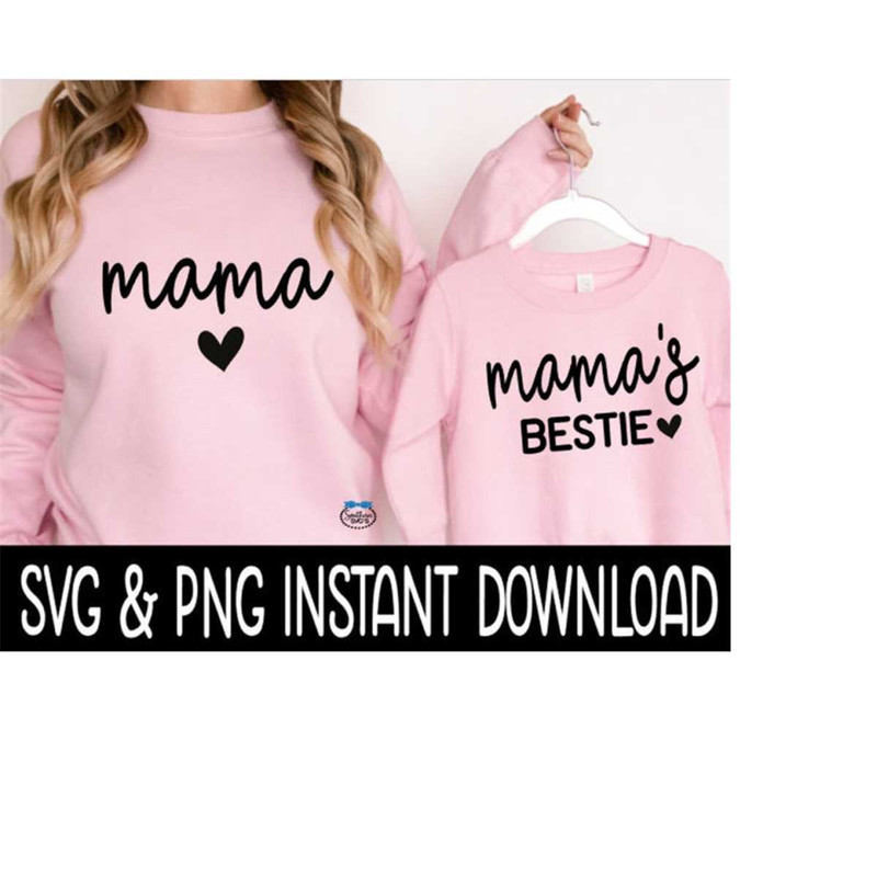 MR-2692023183320-mama-and-mamas-bestie-svg-mama-mamas-girl-png-image-1.jpg
