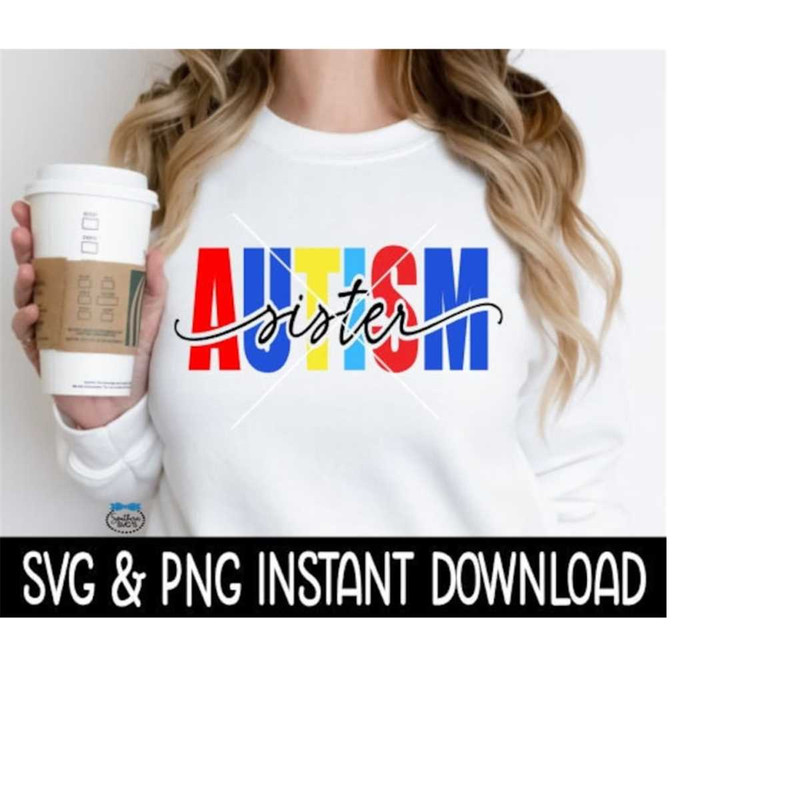 MR-2692023183323-autism-sister-svg-autism-sister-png-file-autism-awareness-image-1.jpg