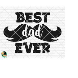 best dad ever svg, father's day svg, best dad ever design for shirts, best dad ever cut files, cricut, silhouette, png,